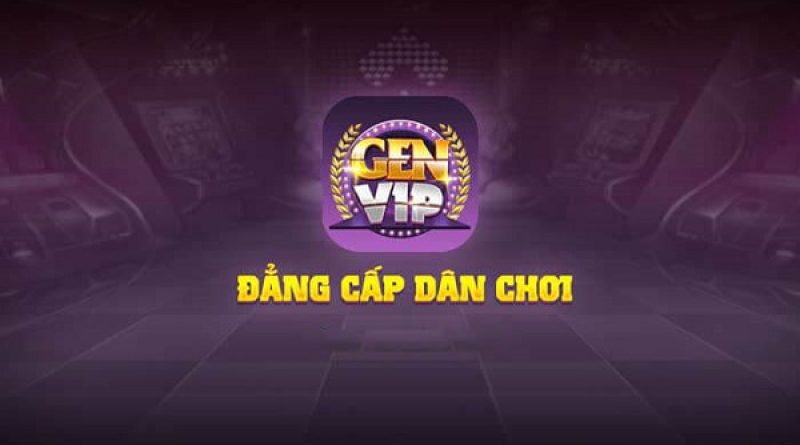 GenVip Club – game bài quy hũ uy tín, số 1 châu Á