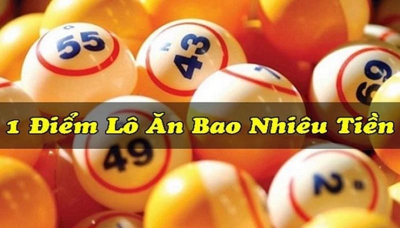 1 điểm lô bao nhiêu tiền?