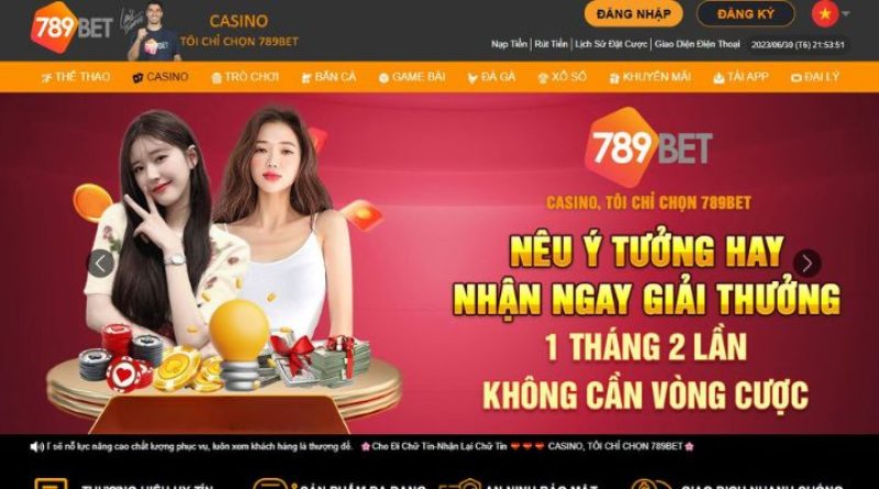 Nhà Cái 789bet – Uy Tín Và Chuyên Nghiệp Hàng Đầu Thị Trường