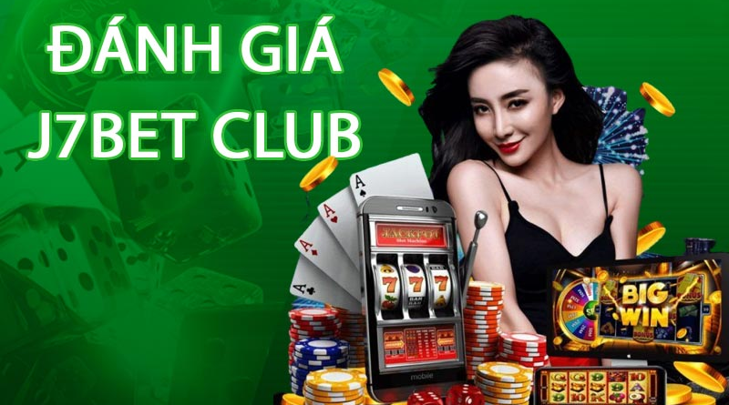 J7Bet – Đánh Giá Review Tổng Quan Nhà Cái Từ A – Z