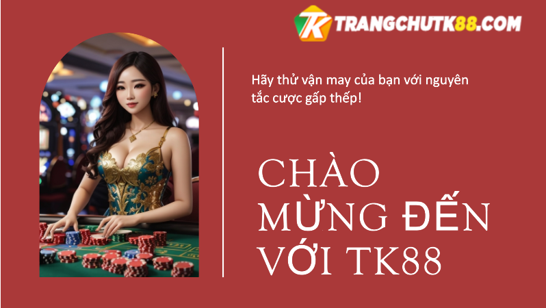 Nguyên tắc cược gấp thếp là tiền cược ván sau gấp đôi ván trước