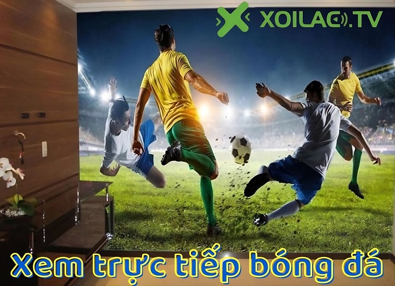 Có nên chọn Xoilac TV phongkhamago.com để xem trực tiếp bóng đá?