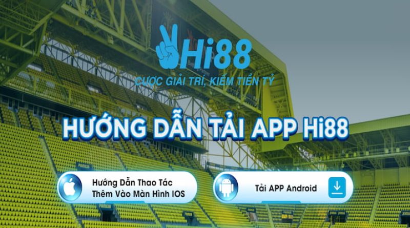 Hướng dẫn chi tiết tải app Hi88 cho người chơi mới