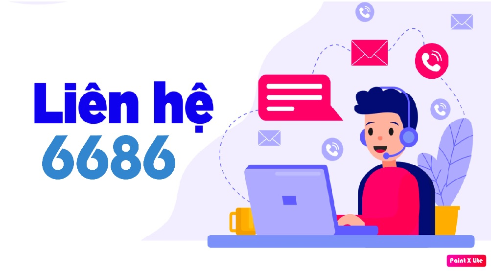 Các kênh liên lạc phổ biến với bộ phận hỗ trợ của 6686 Digital