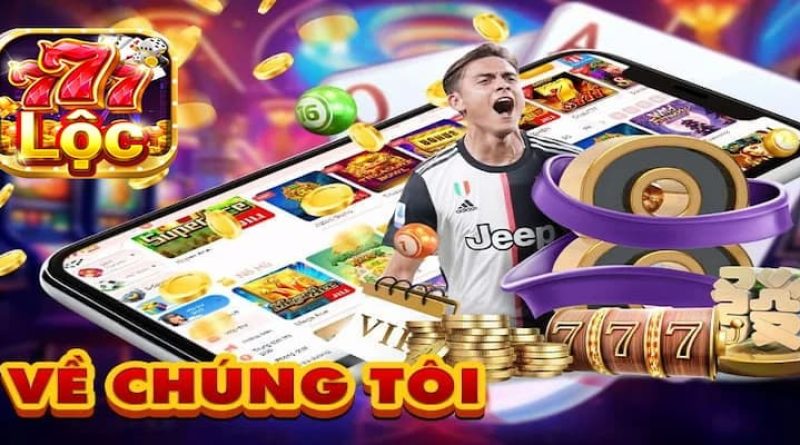 777loc – Thiên Đường Giải Trí Trực Tuyến Hàng Đầu Châu Á