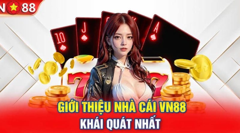 Nhà cái VN88 – Trải nghiệm cá cược đỉnh cao, giải trí bất tận